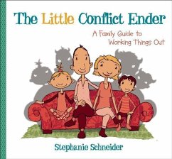 The Little Conflict Ender - Schneider, Stephanie