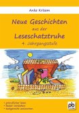 Neue Geschichten aus der Leseschatztruhe 4. Jahrgangsstufe