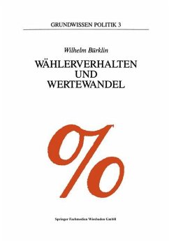 Wählerverhalten und Wertewandel - Bürklin, Wilhelm