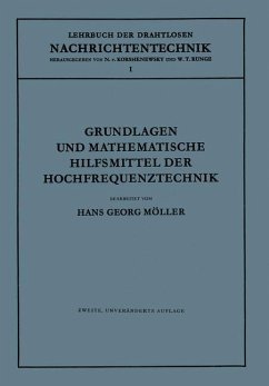 Grundlagen und Mathematische Hilfsmittel der Hochfrequenztechnik - Möller, Hans G.;Runge, Wilhelm T.;Korshenewsky, Nicolai von