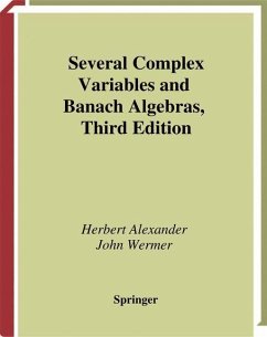 Several Complex Variables and Banach Algebras - Alexander, Herbert;Wermer, John