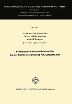 Beheizung von Horizontalkammeröfen bei der Steinkohlenverkokung mit Austauschgasen - Beck, Kurt-Günther