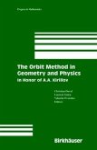 The Orbit Method in Geometry and Physics