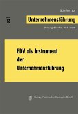 EDV als Instrument der Unternehmensführung EDV als Instrument der Unternehmensführung