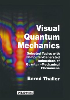 Visual Quantum Mechanics - Thaller, Bernd