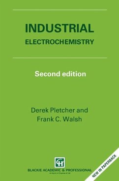Industrial Electrochemistry - Pletcher, D;Walsh, F.C.