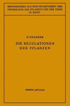 Die Regulationen der Pflanzen - Ungerer, E.;Roux, NA