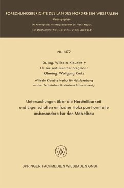 Untersuchungen über die Herstellbarkeit und Eigenschaften einfacher Holzspan-Formteile insbesondere für den Möbelbau - Klauditz, Wilhelm