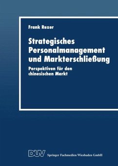 Strategisches Personalmanagement und Markterschließung - Rexer, Frank