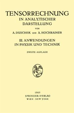 Grundzüge der Tensorrechnung in Analytischer Darstellung - Duschek, Adalbert;Hochrainer, August