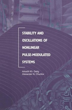 Stability and Oscillations of Nonlinear Pulse-Modulated Systems - Gelig, Arkadii Kh.;Churilov, Alexander N.