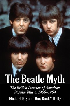 The Beatle Myth - Kelly, Michael Bryan "Doc Rock"