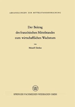 Der Beitrag des französischen Mittelstandes zum wirtschaftlichen Wachstum - Dierkes, Meinolf