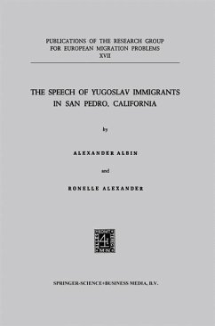 The Speech of Yugoslav Immigrants in San Pedro, California - Albin, Aleksandar;Alexander, Ronelle