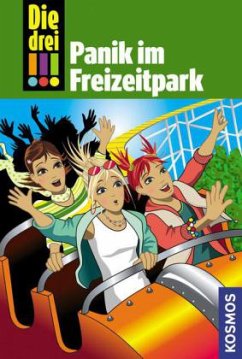 Panik im Freizeitpark / Die drei Ausrufezeichen Bd.29 - Sol, Mira