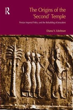The Origins of the Second Temple - Vikander Edelman, Diana