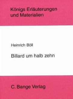 Billard um halb 10 von Heinrich Böll. Textanalyse und Interpretation. (eBook, PDF) - Böll, Heinrich
