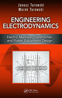 Engineering Electrodynamics - Turowski, Janusz; Turowski, Marek