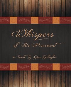 Whispers of His Movement