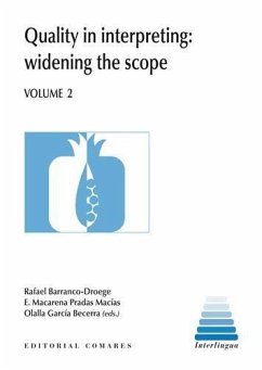 Quality in interpreting : widening the scope 2 - Barranco Droege, Rafael . . . [et al.