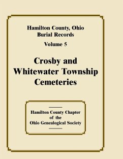 Hamilton County, Ohio Burial Records, Volume 5 - Hamilton County Ohio Geneal Soc