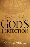 In Search of God's Perfection