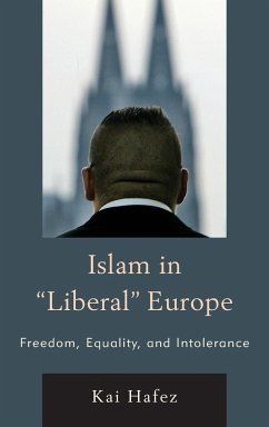 Islam in Liberal Europe - Hafez, Kai