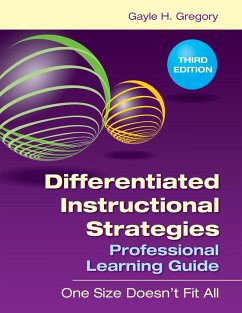 Differentiated Instructional Strategies Professional Learning Guide - Gregory, Gayle H.