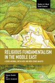 Religious Fundamentalism in the Middle East: A Cross-National, Inter-Faith, and Inter-Ethnic Analysis