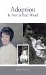 Adoption Is Not a Bad Word - Bild 1