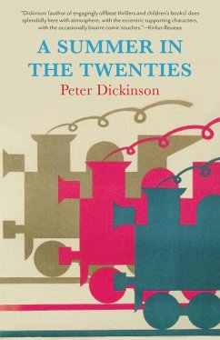 A Summer in the Twenties - Dickinson, Peter