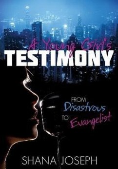 A Young Girl's Testimony from Disastrous to Evangelist - Joseph, Shana