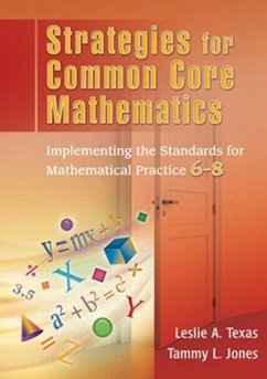 Strategies for Common Core Mathematics - Texas, Leslie; Jones, Tammy