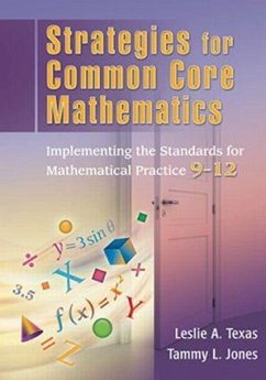 Strategies for Common Core Mathematics - Texas, Leslie; Jones, Tammy