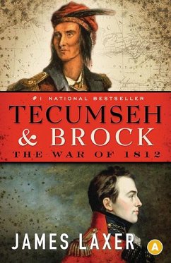 Tecumseh and Brock - Laxer, James