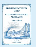 Hamilton County, Ohio Citizenship Record Abstracts, 1837-1916