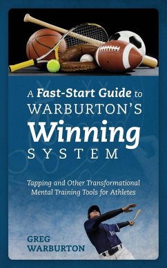 A Fast-Start Guide to Warburton's Winning System - Warburton, Greg