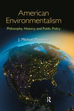 American Environmentalism - Martinez, J Michael