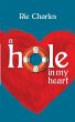 A Hole in My Heart - Bild 1