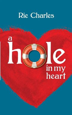 A Hole in My Heart - Charles, Rie