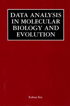 Data Analysis in Molecular Biology and Evolution - Xia, Xuhua