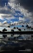 Liminal Spaces and Call for Praxis(ing)... - Bild 1