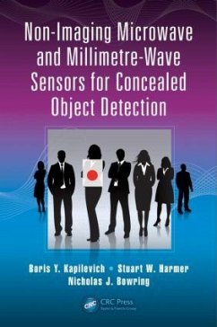 Non-Imaging Microwave and Millimetre-Wave Sensors for Concealed Object Detection - Kapilevich, Boris Y; Harmer, Stuart W; Bowring, Nicholas J