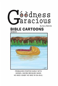 Goodness Garacious - Garcia, Gary