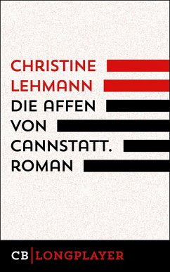 Die Affen von Cannstatt (eBook, ePUB) - Lehmann, Christine