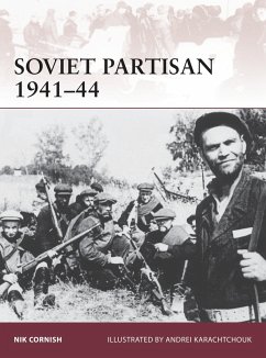 Soviet Partisan 1941-44 - Cornish, Nik
