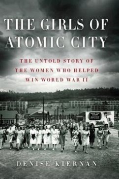 The Girls of Atomic City - Kiernan, Denise