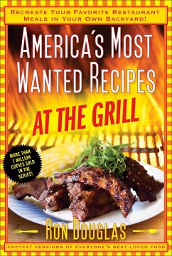 America's Most Wanted Recipes at the Grill - Douglas, Ron