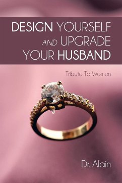 Design Yourself and Upgrade Your Husband - Alain