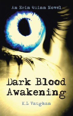 Dark Blood Awakening - Vaughan, K. L.